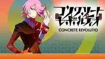 Tập 6 Concrete Revolutio: Choujin Gensou - The Last Song